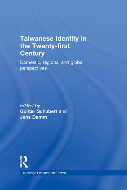 Taiwanese Identity in the 21st Century - 