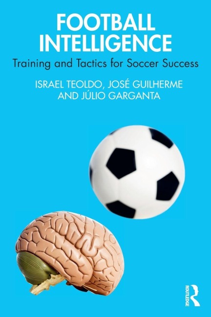 Football Intelligence - Israel Teoldo, Júlio Garganta, José Guilherme