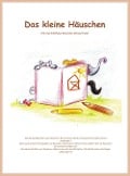 Cover-Bild zum Titel 'Das kleine Häuschen' von 'Uwe Schellhase'