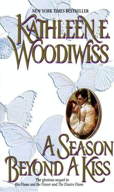 Season Beyond A Kiss, A - Kathleen E. Woodiwiss