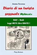 Cover-Bild zum Titel 'Diario di un turista sessuale mancato (HALF-Book)' von 'Anonimo Ferrarese, Dino Finetti'