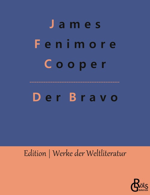 Der Bravo - James Fenimore Cooper