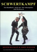 Cover-Bild zum Titel 'Schwertkampf' von 'John Waller, Keith Ducklin'