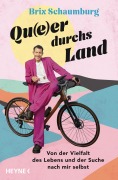 Qu(e)er durchs Land - Brix Schaumburg
