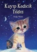 Cover-Bild zum Titel 'Kayip Kedicik Yildiz' von 'Holly Webb'