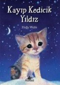 Kayip Kedicik Yildiz - Holly Webb