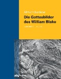 Cover-Bild zum Titel 'Die Gottesbilder des William Blake' von 'Almuth Luckow'