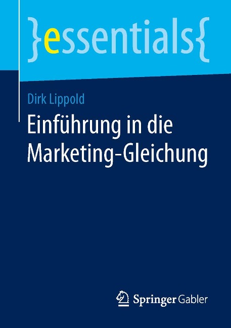 Einführung in die Marketing-Gleichung - Dirk Lippold