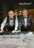 Cover-Bild zum Titel 'Rentnercops - Jeder Tag zählt!' von 'Sonja Schönemann, Peter Güde, Andreas Schmitz, Christoph Benkelmann, Ralf Löhnhardt'