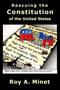Cover-Bild zum Titel 'Rescuing the Constitution of the United States' von 'Roy A. Minet'