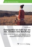 Cover-Bild zum Titel 'Osteopathie ist nicht nur ein Job, sondern eine Berufung!' von 'Karin Forthuber'