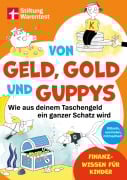 Cover-Bild zum Titel 'Von Geld, Gold und Guppys' von 'Andrea Schwendemann'