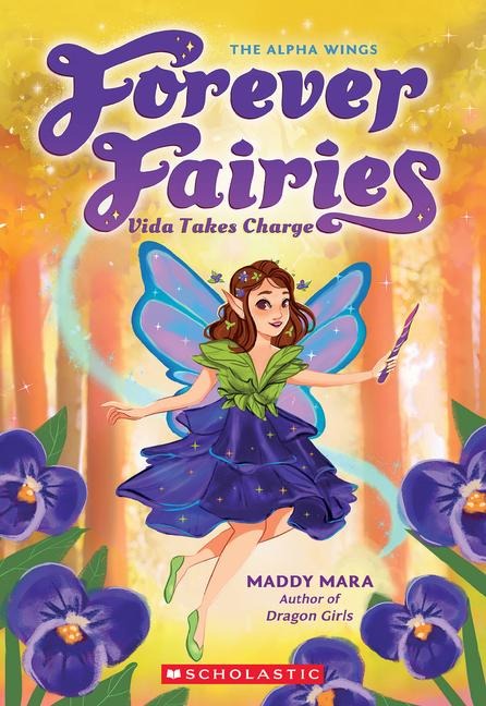 Vida Takes Charge (Forever Fairies #6) - Maddy Mara