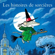 Cover-Bild zum Titel 'Les histoires de sorcières' von 'Nathalie Kuperman, Christine Naumann-Villemin, Laurent Souillé, Olivier Souillé, Rudy Spiessert'