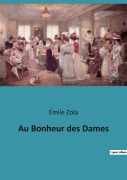 Cover-Bild zum Titel 'Au Bonheur des Dames' von 'Émile Zola'