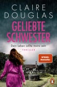 Cover-Bild zum Titel 'Geliebte Schwester' von 'Claire Douglas'