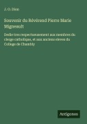 Cover-Bild zum Titel 'Souvenir du Révérend Pierre Marie Migneault' von 'J. O. Dion'