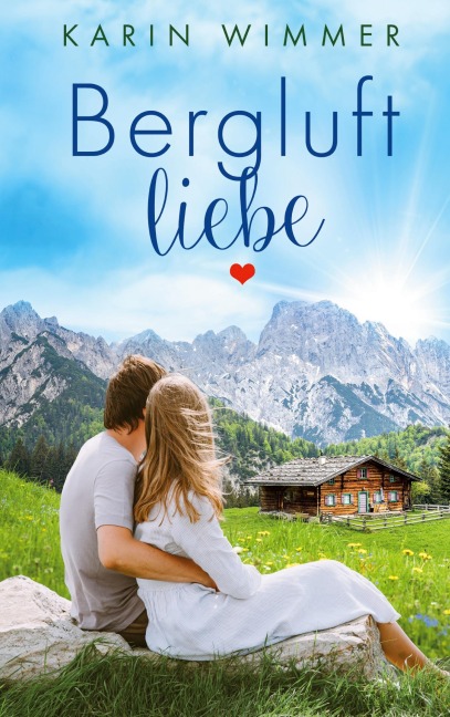 Bergluftliebe - Karin Wimmer