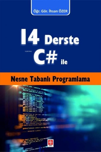 14 Derste C# ile Nesne Tabanli Programlama - Ihsan Özer