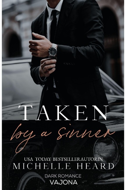 Taken by a Sinner - Michelle Heard