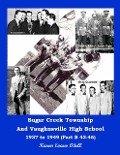 Sugar Creek Township and Vaughnsville High School 1937 to 1949 (Part A 37-42) - K Evans Odell