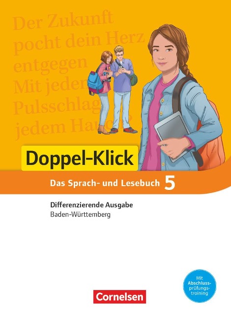 Doppel-Klick Band 5: 9. Schuljahr - Differenzierende Ausgabe Baden-Württemberg - Schülerbuch - Werner Bentin, Henriette Dieterle, Annegret Doll, Eva Essing, Kathrin Lang