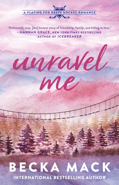 Unravel Me - Becka Mack