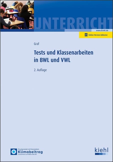 Tests und Klassenarbeiten in BWL und VWL - Gerd Graf