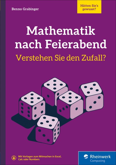 Mathematik nach Feierabend - Verstehen Sie den Zufall? - Benno Grabinger