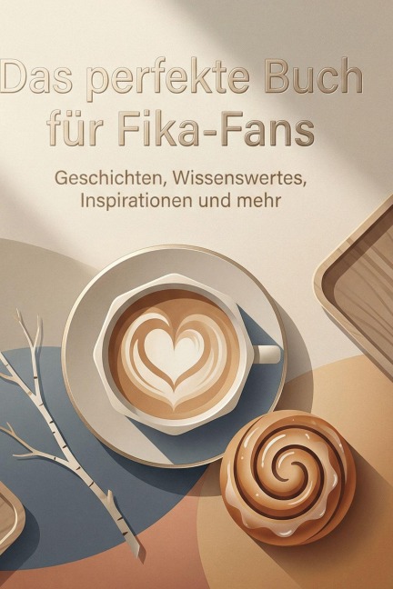 Das perfekte Buch für Fika-Fans - Felix Hoffmann