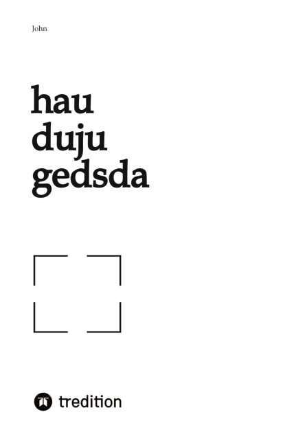 hau duju gedsda - John