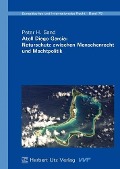 Atoll Diego Garcia: Naturschutz zwischen Menschenrecht und Machtpolitik - Peter H. Sand