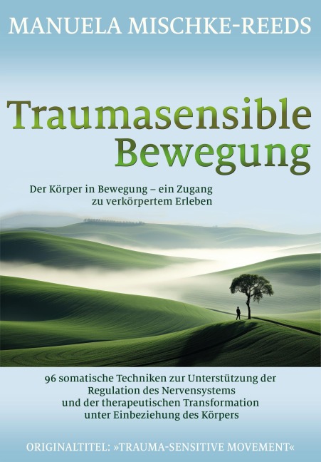 Traumasensible Bewegung - Manuela Mischke-Reeds