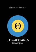 Cover-Bild zum Titel 'Theophobia' von 'Mathilde Daudet'