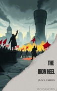 Cover-Bild zum Titel 'The Iron Heel' von 'Jack London'