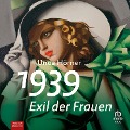 Cover-Bild zum Titel '1939 - Exil der Frauen' von 'Unda Hörner'