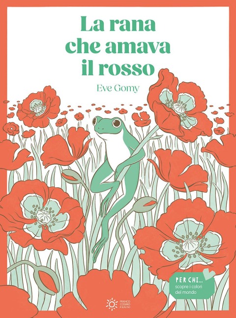 La rana che amava il rosso - Eve Gomy