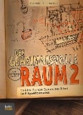 Der geheimnisvolle Raum 2 - 