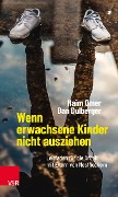 Cover-Bild zum Titel 'Wenn erwachsene Kinder nicht ausziehen' von 'Haim Omer, Dan Dulberger'