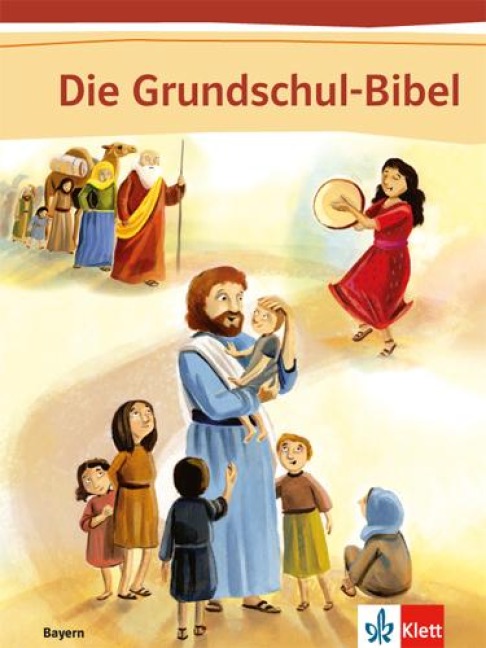 Die Grundschul-Bibel. Bibel - 