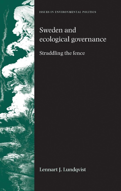 Sweden and ecological governance - Lennart Lundqvist