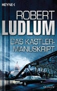 Cover-Bild zum Titel 'Das Kastler-Manuskript' von 'Robert Ludlum'