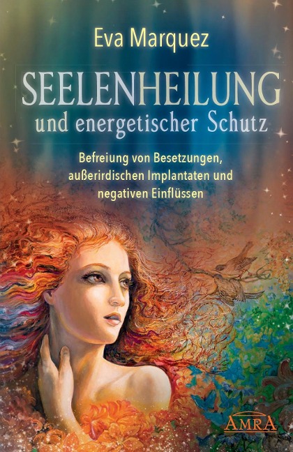 Seelenheilung und energetischer Schutz - Eva Marquez