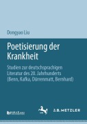 Cover-Bild zum Titel 'Poetisierung der Krankheit' von 'Dongyao Liu'