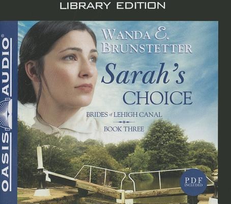 Sarah's Choice (Library Edition) - Wanda E Brunstetter