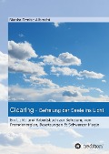 Cover-Bild zum Titel 'Clearing - Befreiung der Seele ins Licht' von 'Bianka Denise Albrecht'