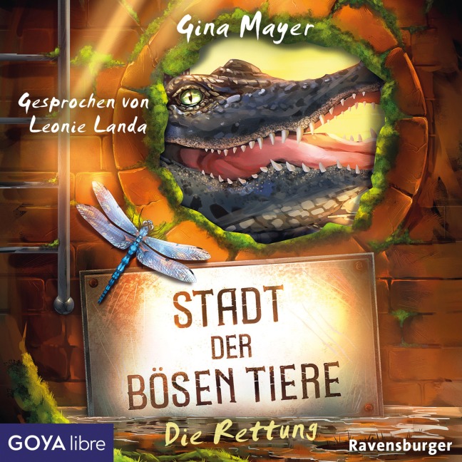Stadt der bösen Tiere. Die Rettung [Band 2 (Ungekürzt)] - Gina Mayer