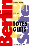Cover-Bild zum Titel 'Totes Gleis' von 'Ulrich Stoll'