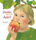 Cover-Bild zum Titel 'Danke, kleiner Apfel!' von 'Brigitte Weninger, Anne Möller'