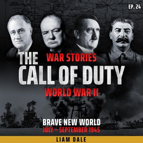 World War II: Ep 24. Brave New World - Liam Dale